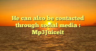 He can also be contacted through social media : Mp3Juiceit