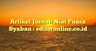 Artikel Jurnal: Niat Puasa Syaban : editoronline.co.id